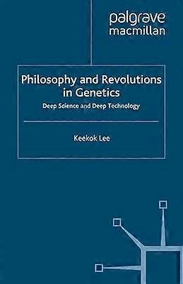 Philosophy and Revolutions in Genetics