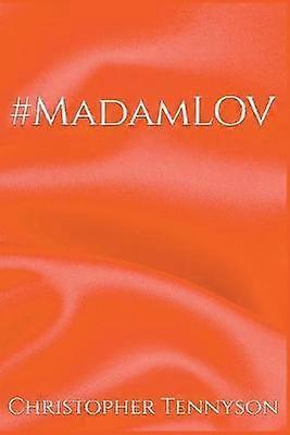 #MadamLOV