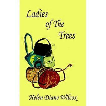 Ladies of The Trees