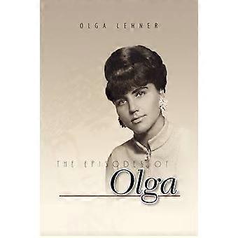 The Episodes of Olga