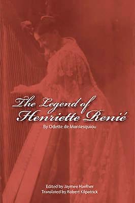 De legende van Henriette Renie