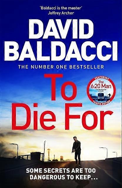 To Die For by David Baldacci Paperback