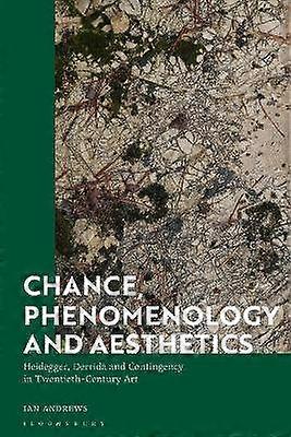 Chance Phenomenology and Aesthetics