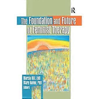La fundación y el futuro de la terapia feminista