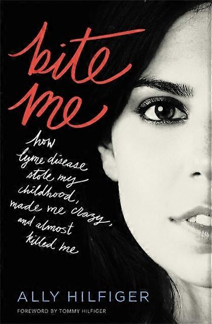 Bite Me by Ally Hilfiger Paperback