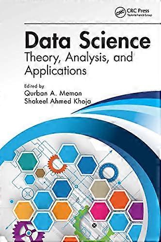 Data Science: Theory Analysis and Applications