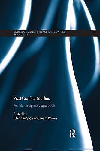 Post Conflict Studies: An Interdisciplinary Approach