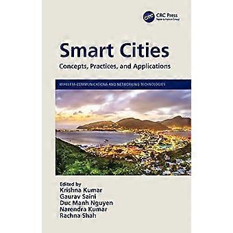 Smart Cities Concepts Practices and Applications