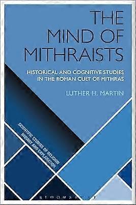 The Mind of Mithraists