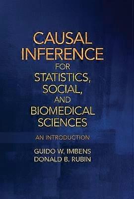 Causal Inference for Statistics Social and Biomedical Sciences