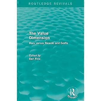 Die Wertdimension (Routledge Revivals): Marx gegen Ricardo und Sraffa