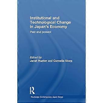 Cambiamento istituzionale e tecnologico nell'economia giapponese: passato e presente (Routledge Contemporary Japan Series)