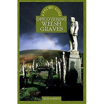 Ein Taschenführer: Welsh Graves entdecken