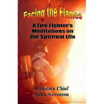 Facing the Flames: de meditaties van een brandweerman over het spirituele leven