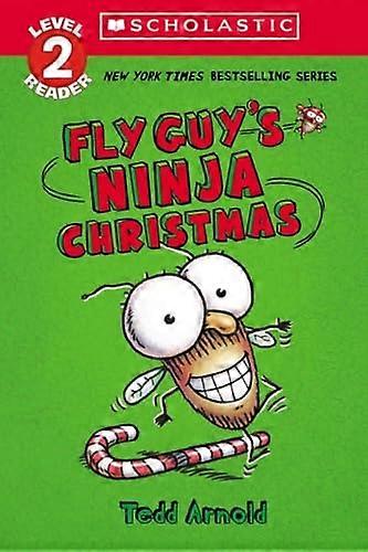 Fly Guy's Ninja Christmas (Scholastic Reader, Level 2)