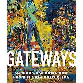 Gateways African American Art from the Key Collection