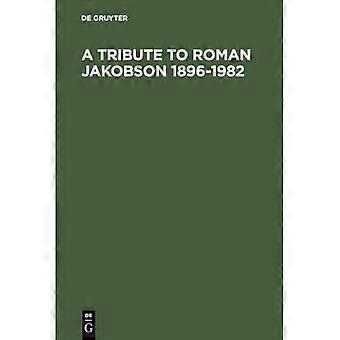 Eine Hommage an Roman Jakobson, 1896–1982