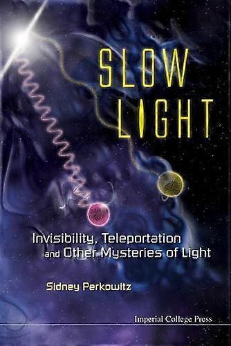 Slow Light - PERKOWITZ SIDNEY - Paperback - en Book