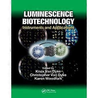 Luminescência, Biotecnologia, Instrumentos e Aplicações - Taylor & Francis Ltd - Livro em brochura - pt