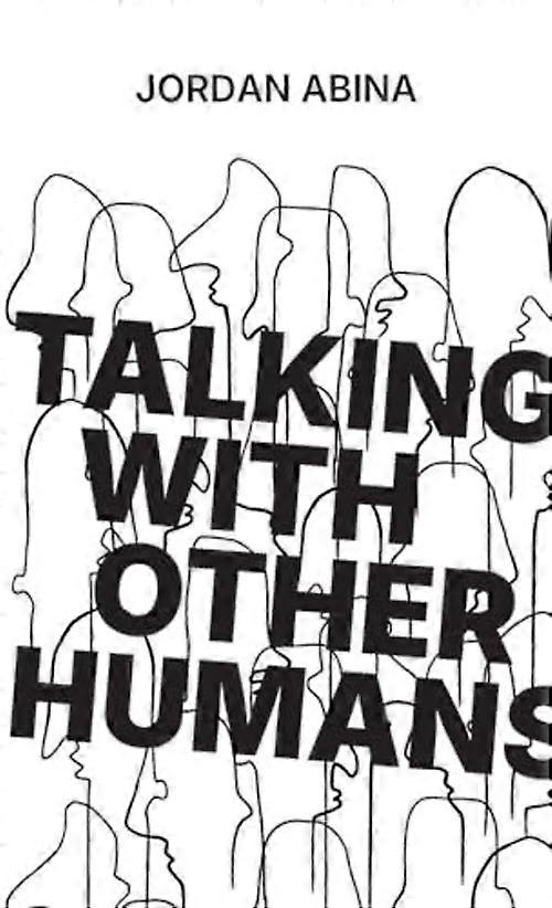 Talking with Other Humans
