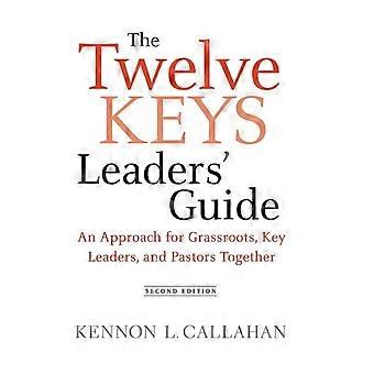 The Twelve Keys Leaders' Guide - Kennon L. Callahan - Hardcover - en Book