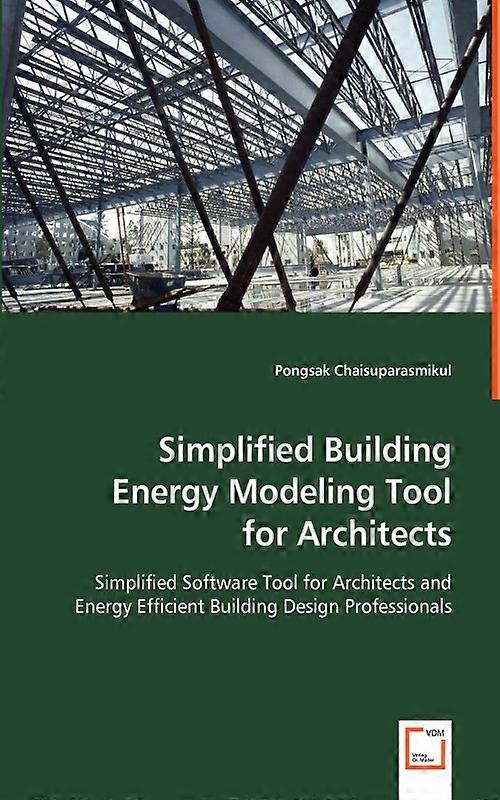 Simplified Building Energy Modeling Tool For Architects Simplified Software Tool
