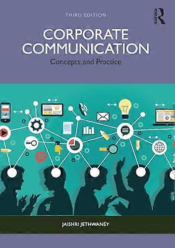 Corporate Communication Concepts and Practice