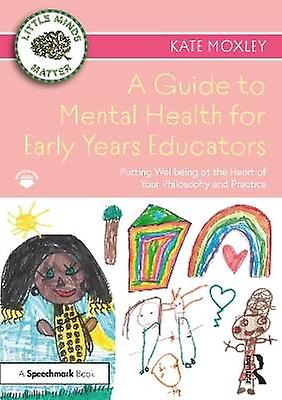 A Guide to Mental Health for Early Years Educators