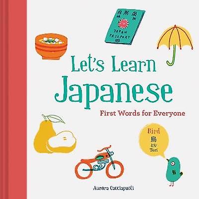Let's Learn Japanese: First Words for Everyone