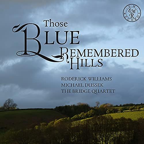 花嫁カルテット;マイケル・ドゥセック;ロデリック・ウィリアムズ - Those Blue Remembered Hills [CD]