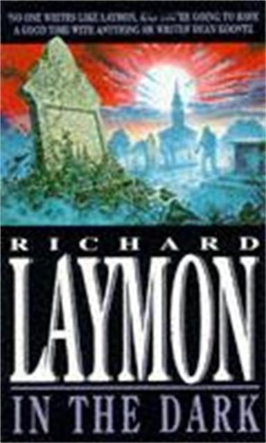 In The Dark by Richard Laymon Paperback