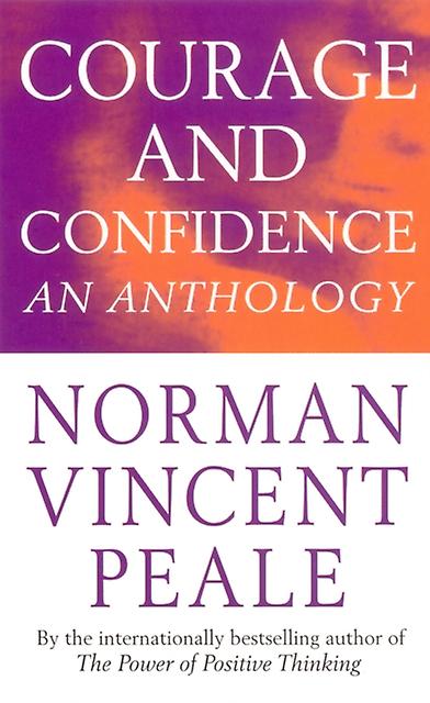 Courage And Confidence by Norman Vincent Peale Paperback