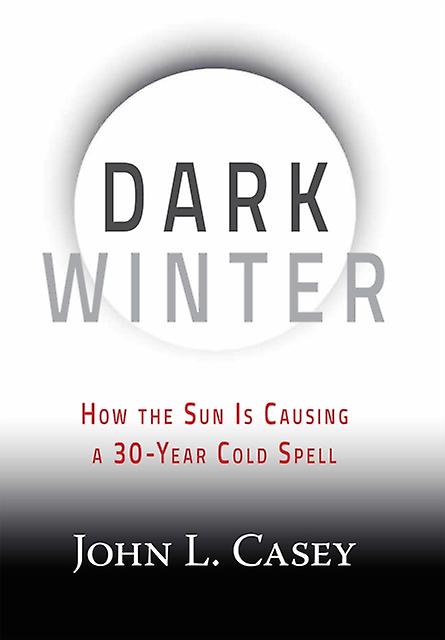 Dark Winter by John L. Casey Hardback Book