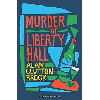 Murder At Liberty Hall - Moonstone Press