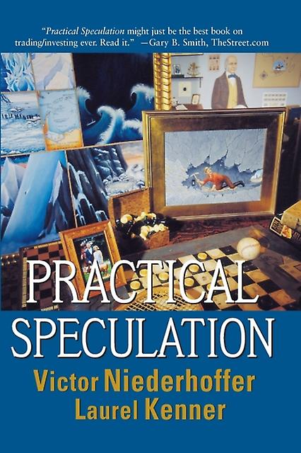 Practical Speculation - Laurel Kenner - Investment and securities - John Wiley & Sons - Paperback