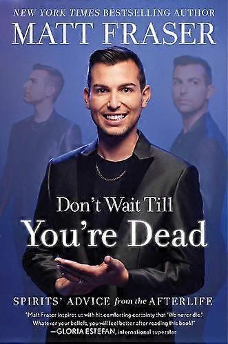 Don't Wait Till You're Dead - Matt Fraser - Memoirs - Simon & Schuster - Hardback