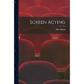 Filmschauspielerei – Mae Marsh