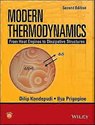 Modern Thermodynamics - From Heat Engines to Dissipative Structures 2e