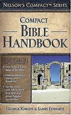 Nelson's Compact Series: Compact Bible Handbook