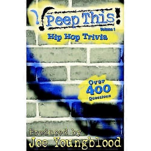 Peep This Hip Hop Trivia, Vol. 1