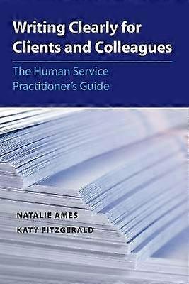 Writing Clearly for Clients and Colleagues
