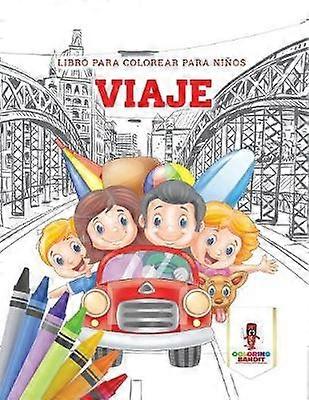 Viaje Libro Para Colorear Para Nios