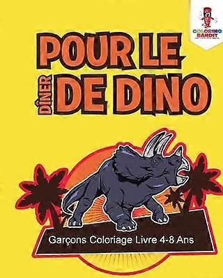 Pour le Dîner de Dino