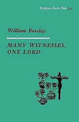 Many Witnesses One Lord