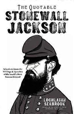 The Quotable Stonewall Jackson