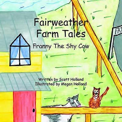Fairweather Farm Tales