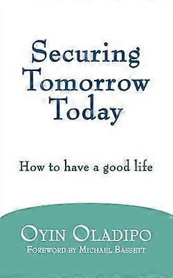 Securing Tomorrow Today