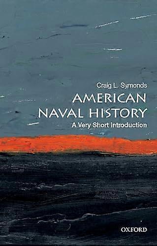American Naval History: A Very Short Introduction