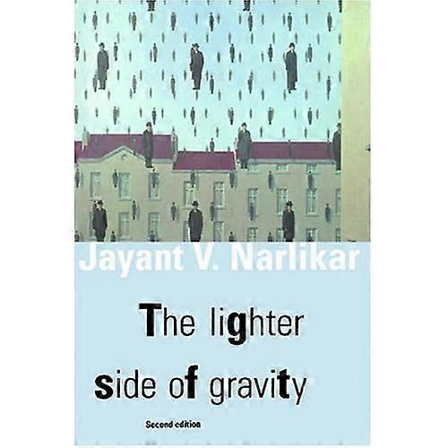 The Lighter Side of Gravity