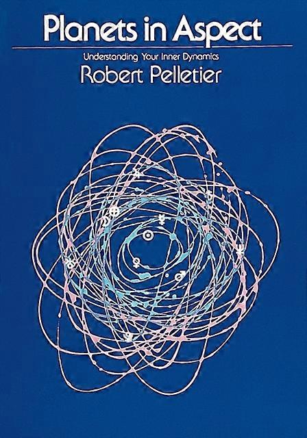 Planets In Aspect by Robert Pelletier Paperback